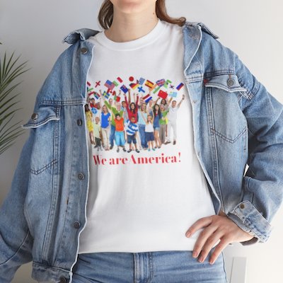 We Are America T-shirt